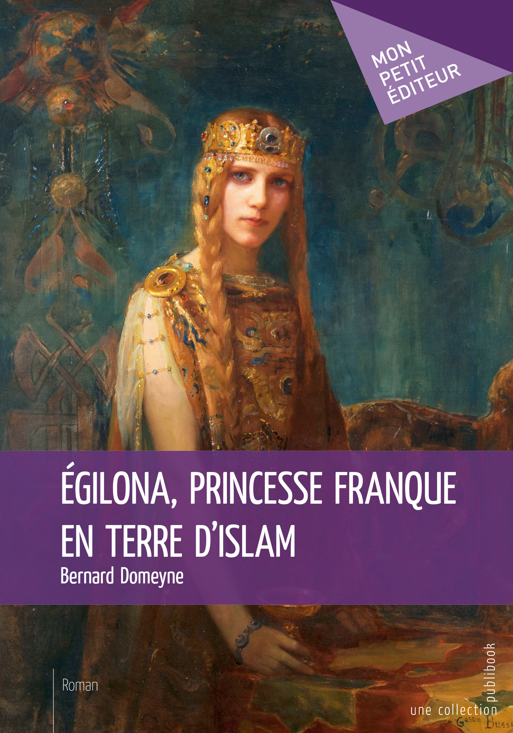 Égilona, princesse franque en terre d'Islam