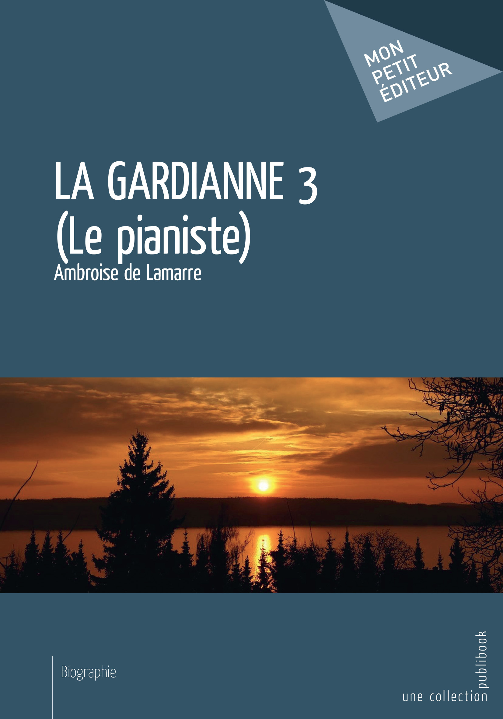 La gardianne - Tome 3