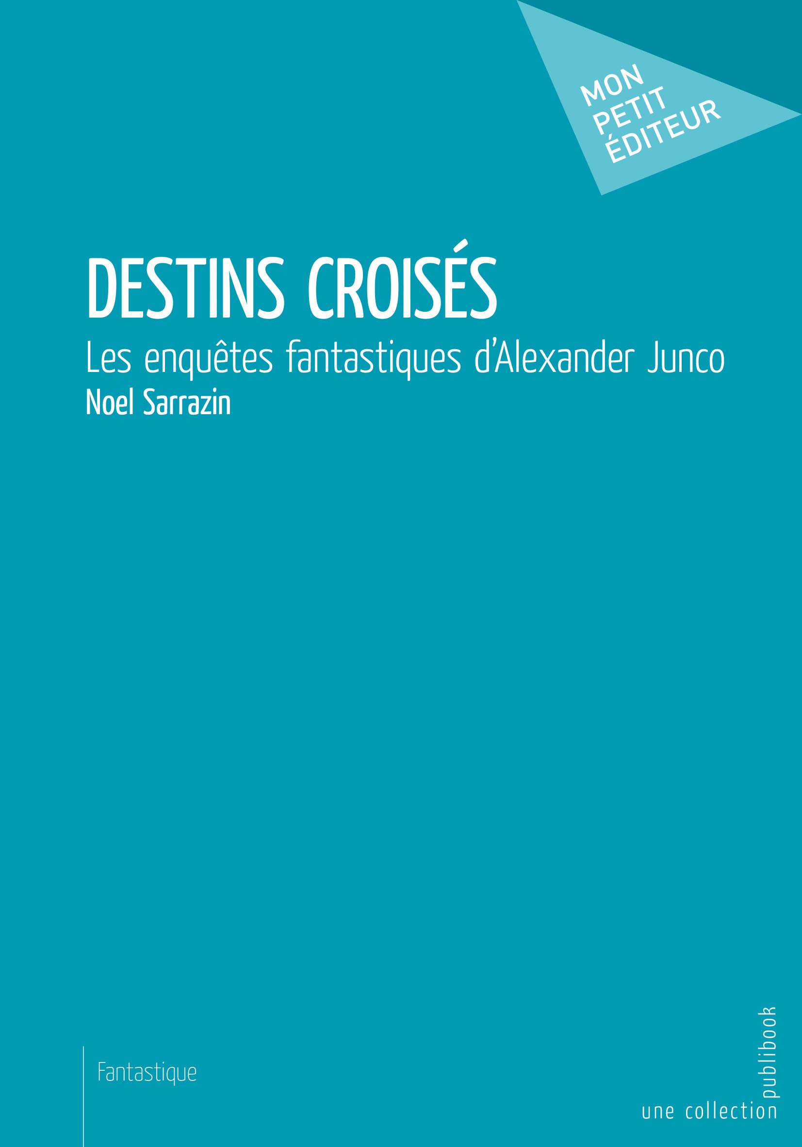 DESTINS CROISES