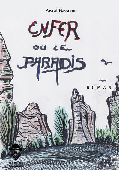 Enfer ou le paradis