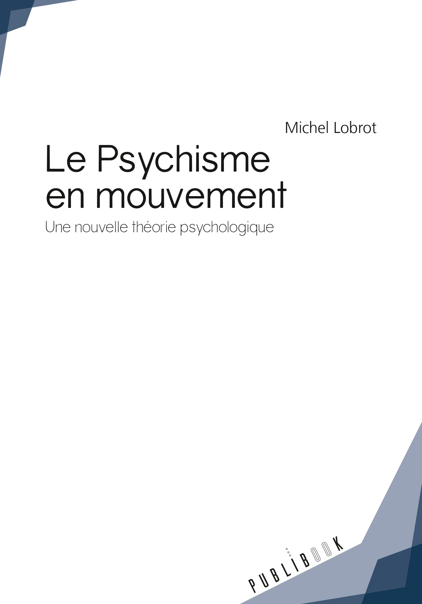 Le Psychisme en mouvement