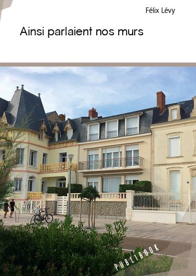 Ainsi parlaient nos murs
