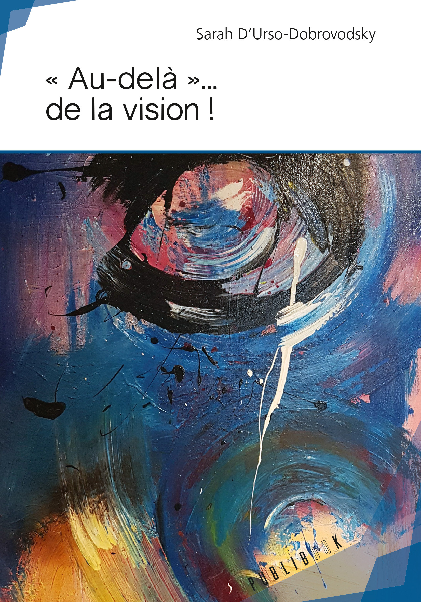 « Au-delà »... de la vision !