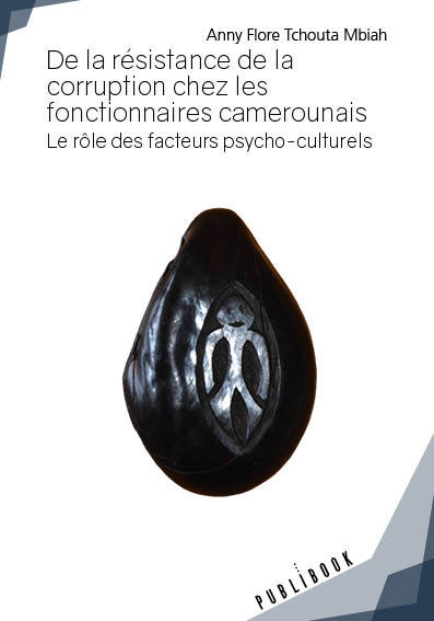 De la résistance de la corruption chez les fonctionnaires camerounais