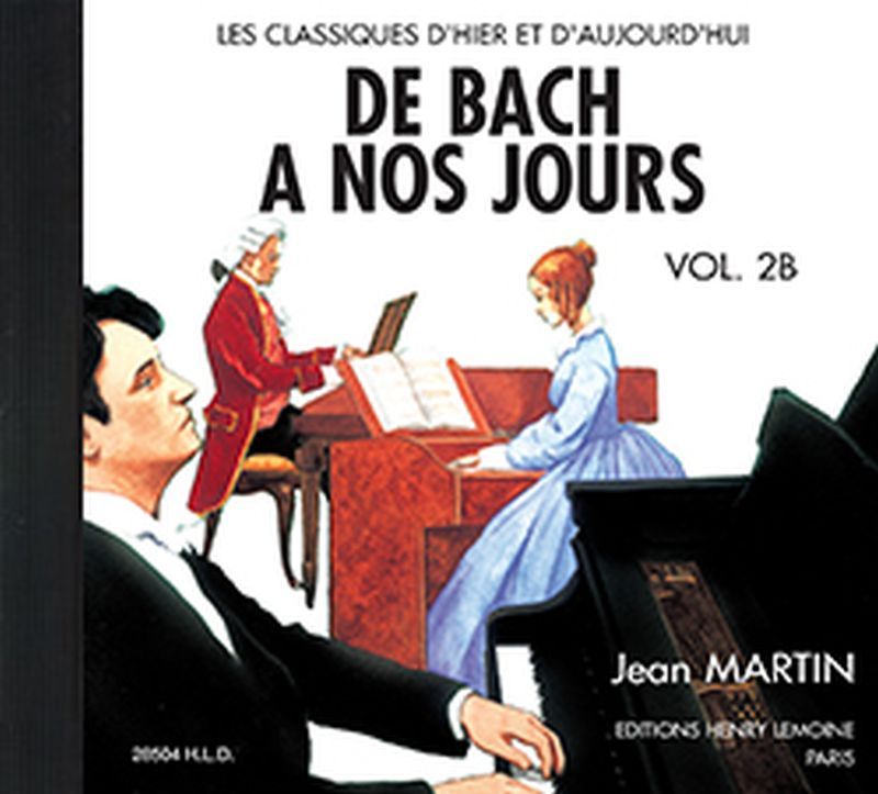 DE BACH A  NOS JOURS VOL.2B --- CD SEUL - AUDIO