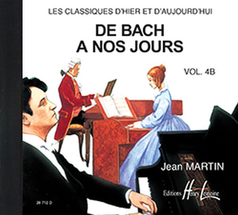 DE BACH A  NOS JOURS VOL.4B --- CD SEUL - AUDIO