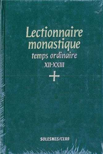 Lectionnaire monastique (latin-français) vol. 5 temps ordinaire semaines XII-XXIII