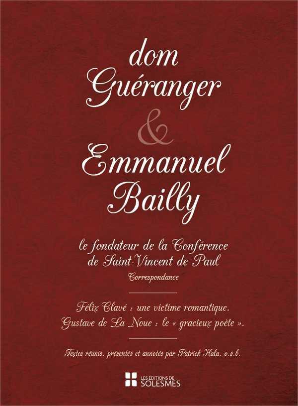 Dom Guéranger et Emmanuel Bailly