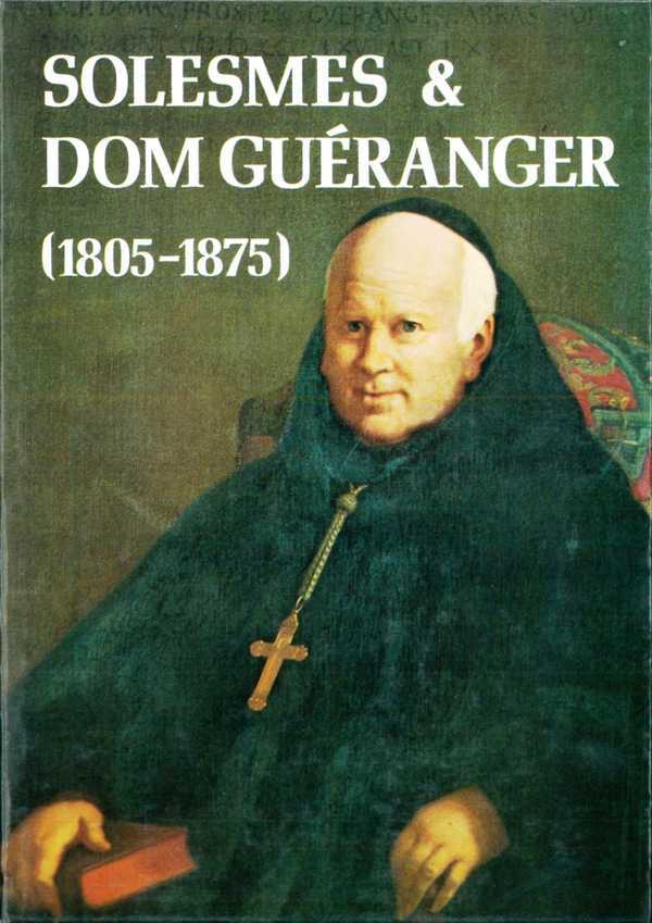 Solesmes et Dom Gueranger Broche