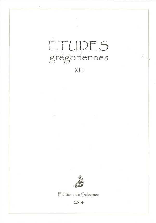 Études grégoriennes XLI - 2014