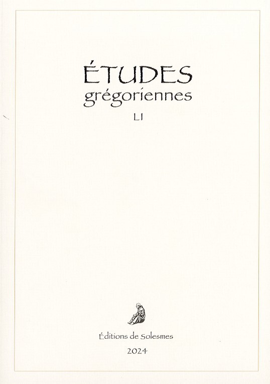 Études grégoriennes LI - 2024