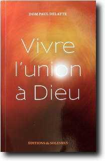 Vivre l'union à Dieu