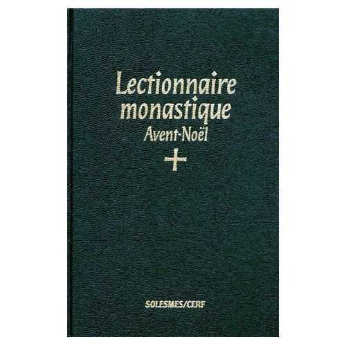 Lectionnaire monastique (latin-français) vol. 1 avent-noël