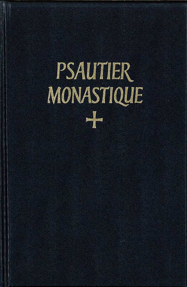 Psautier monastique latin-français selon la Règle de Saint Benoît et les autres schémas approuvés - Noté en chant grégorien