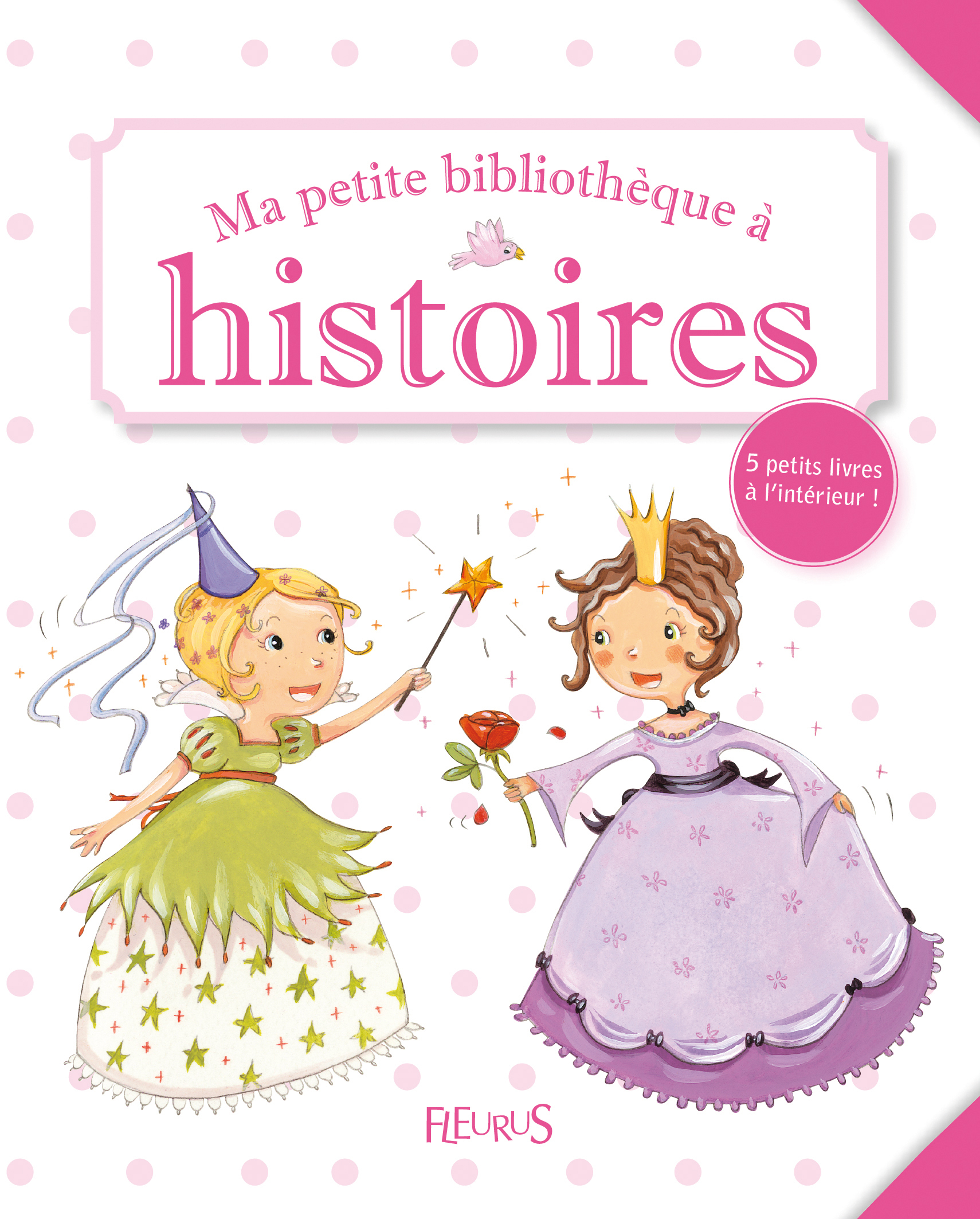 MA PETITE BIBLIOTHEQUE A HISTOIRES FILLES