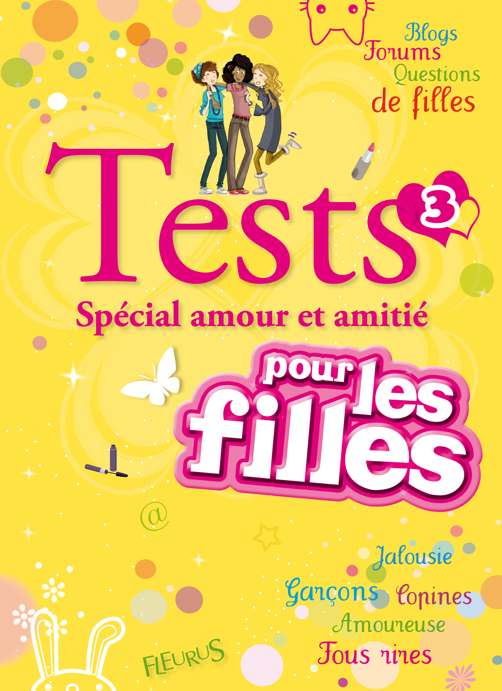 TEST N°3 - SPECIAL AMOUR ET AMITIE