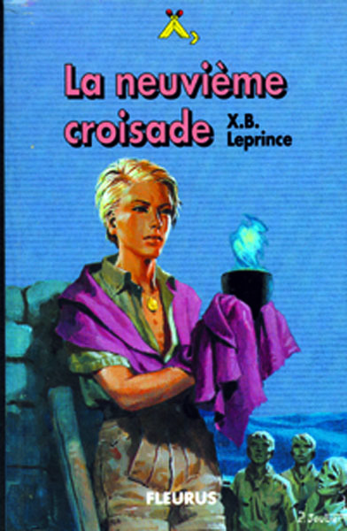 LA NEUVIEME CROISADE (Roman Jeunesse Signe de Piste)