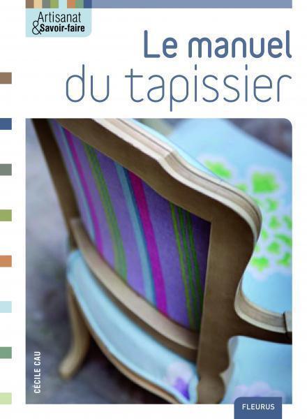 Le manuel du tapissier