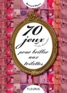 70 jeux pour briller aux toilettes