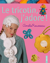 Le tricotin, j'adore !
