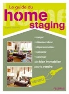 Le guide du home staging pour mieux vendre sa maison