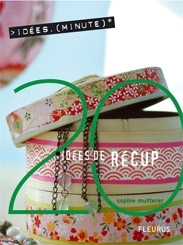 20 IDEES DE RECUP