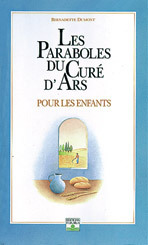 PARABOLES DU CURE D'ARS POUR LES ENFANTS