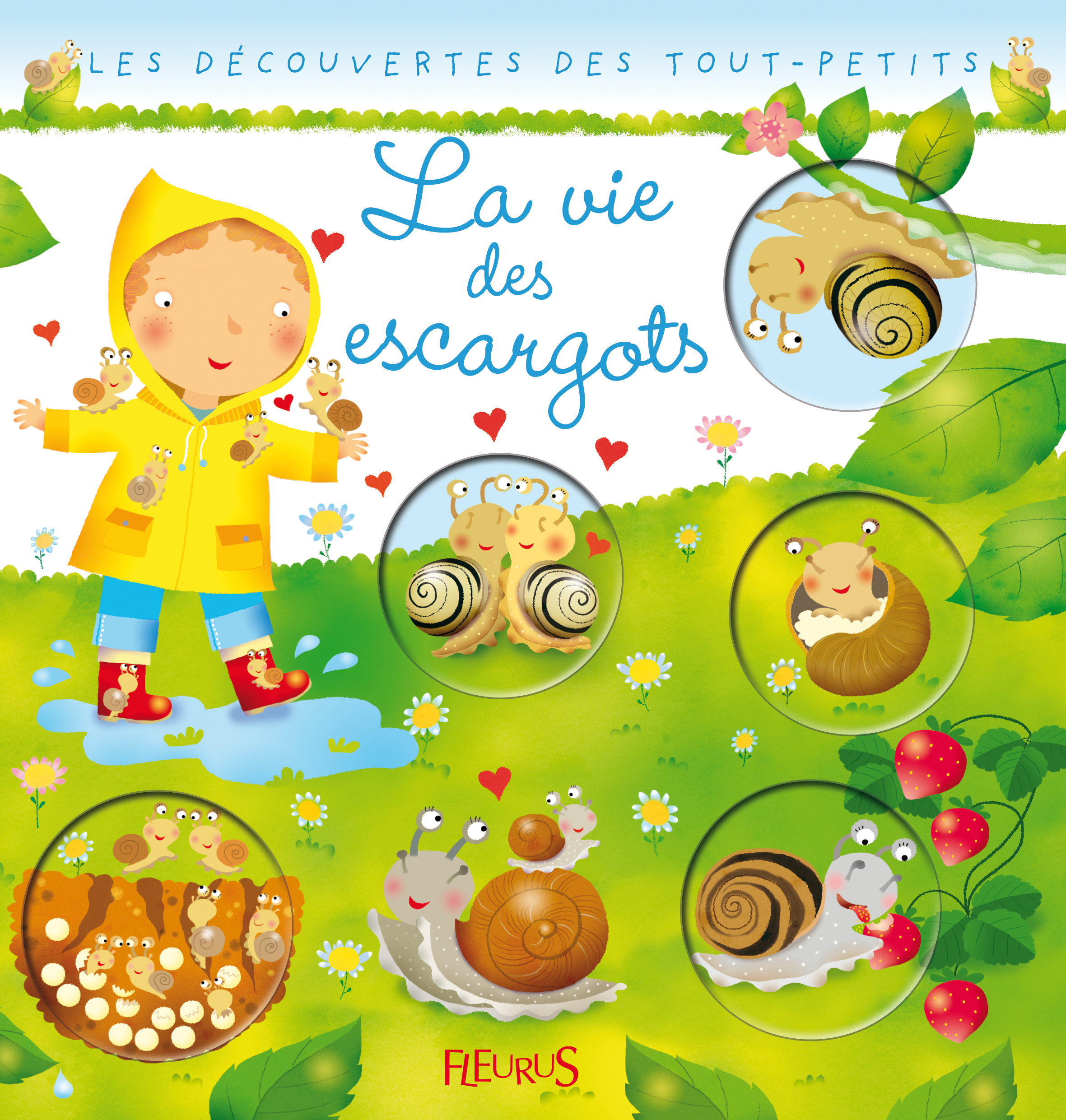 VIE DES ESCARGOTS (LA)