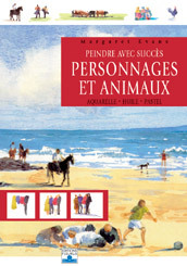 PEINDRE AVEC SUCCES PERSONNAGES ET ANIMAUX