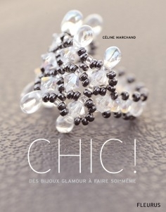 CHIC! DES BIJOUX GLAMOUR A FAIRE SOI-MEME
