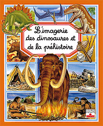 DINOSAURES ET DE LA PREHISTOIRE