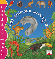 ANIMAUX SAUVAGES (LES)