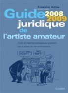 Guide juridique de l'artiste amateur 2008-2009