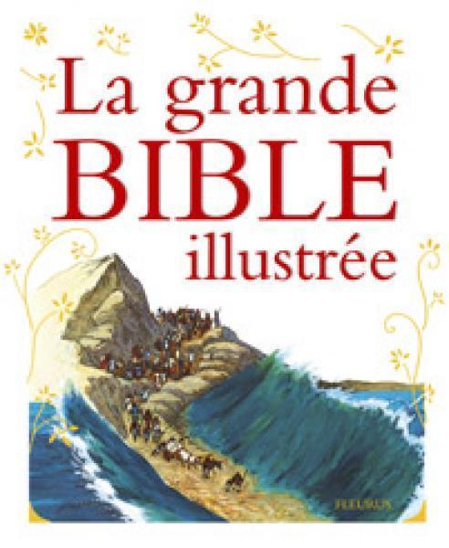 La grande Bible illustrée +CD