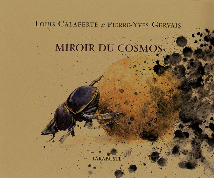 MIROIR DU COSMOS - Louis Calaferte / Pierre-Yves Gervais