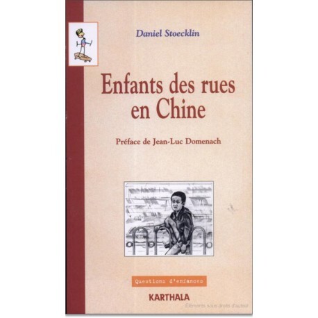Enfants des rues en Chine - une exploration sociologique