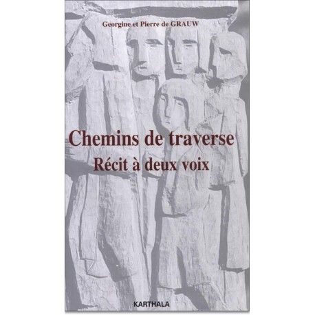Chemins de traverse - récit à deux voix