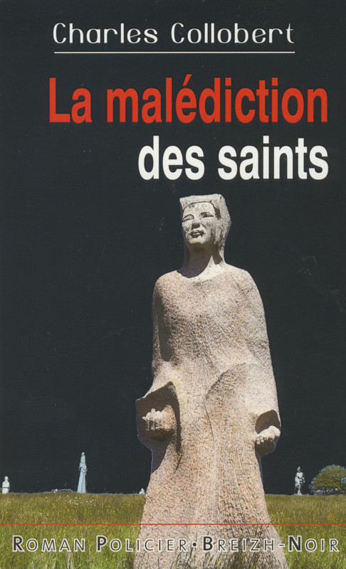 La malédiction des saints