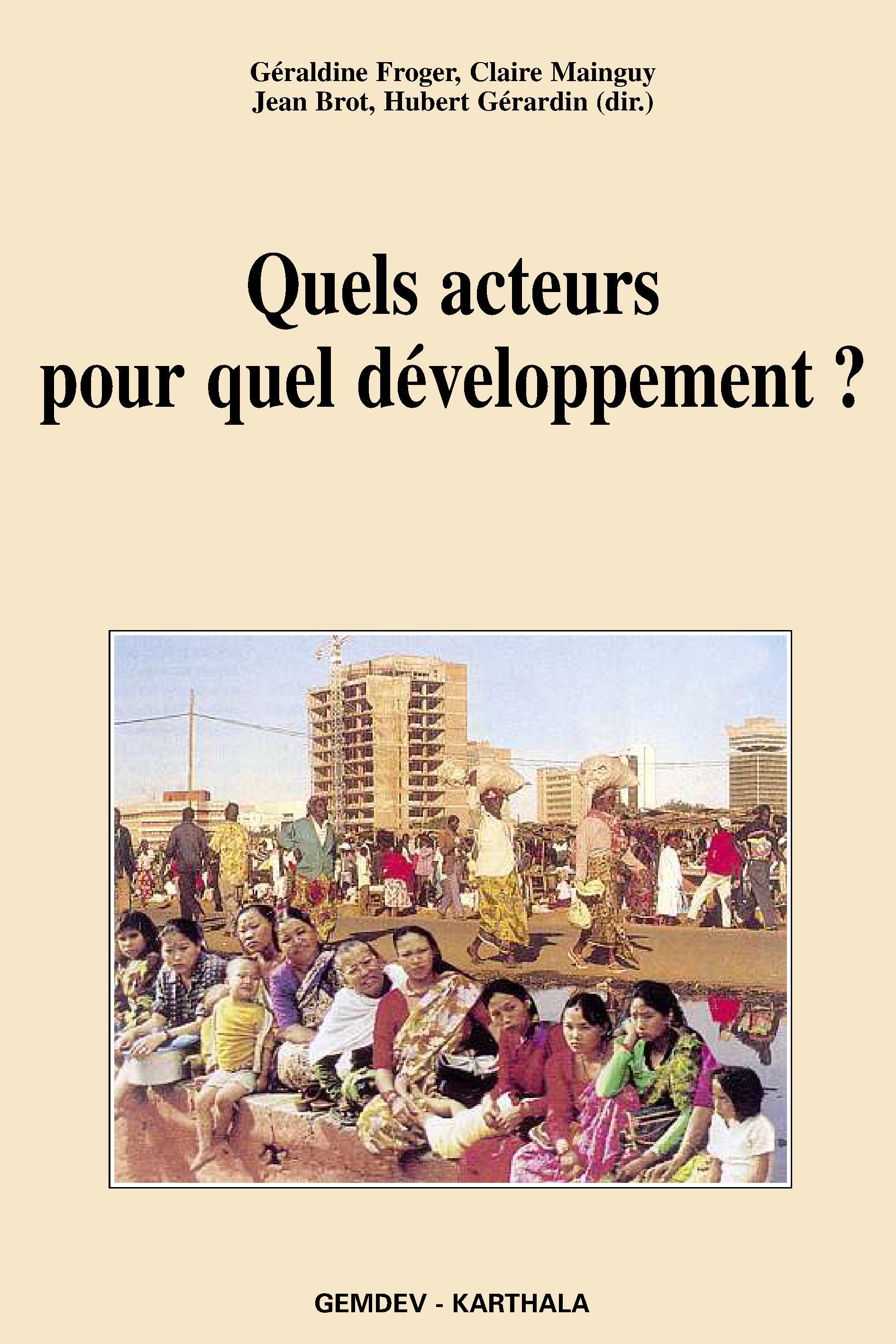 Quels acteurs pour quel développement ?