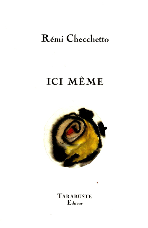 ICI MÊME - Rémi Checchetto