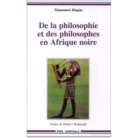 De la philosophie et des philosophes en Afrique noire