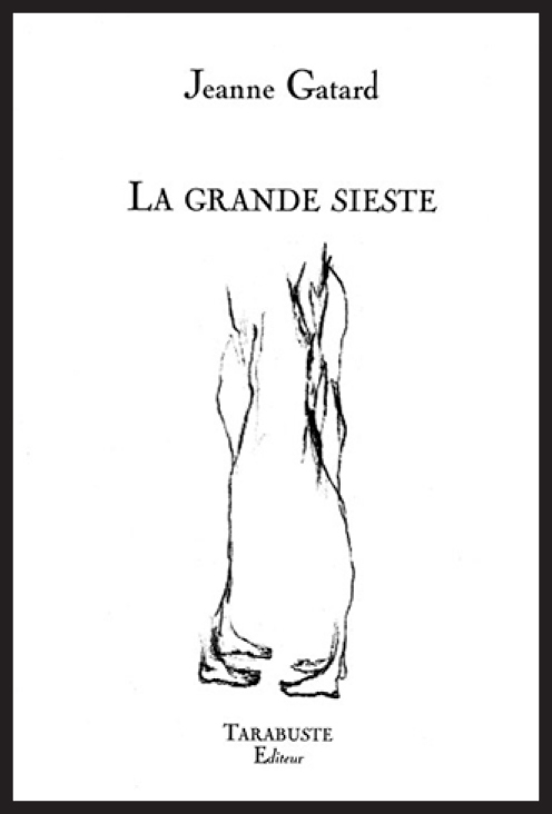 LA GRANDE SIESTE - Jeanne Gatard