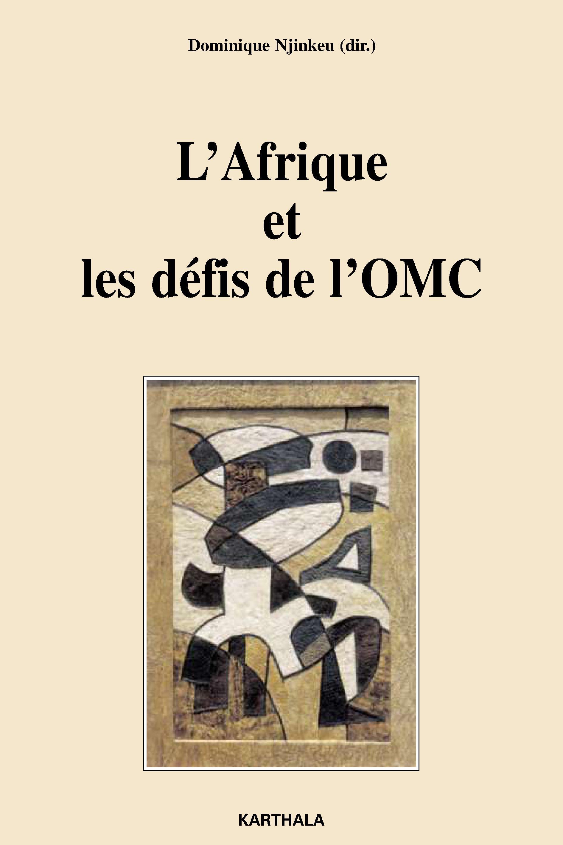 L'Afrique et les défis de l'OMC