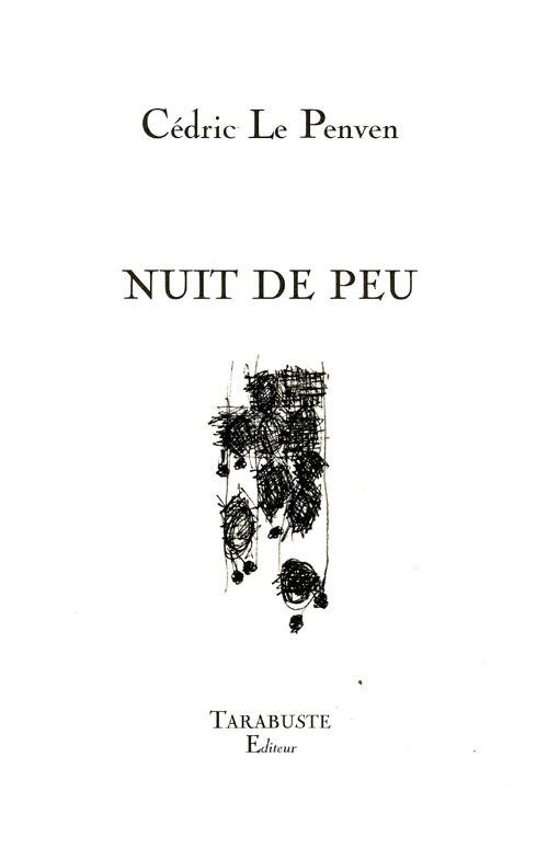 NUIT DE PEU - Cédric Le Penven