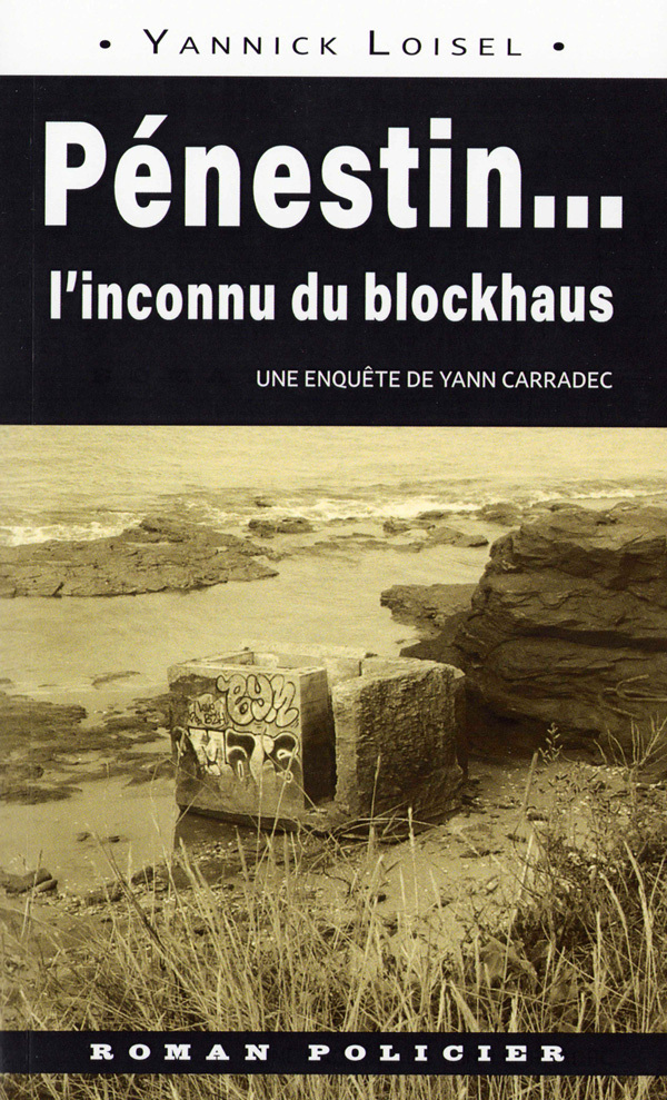Pénestin L'inconnu du blockhaus