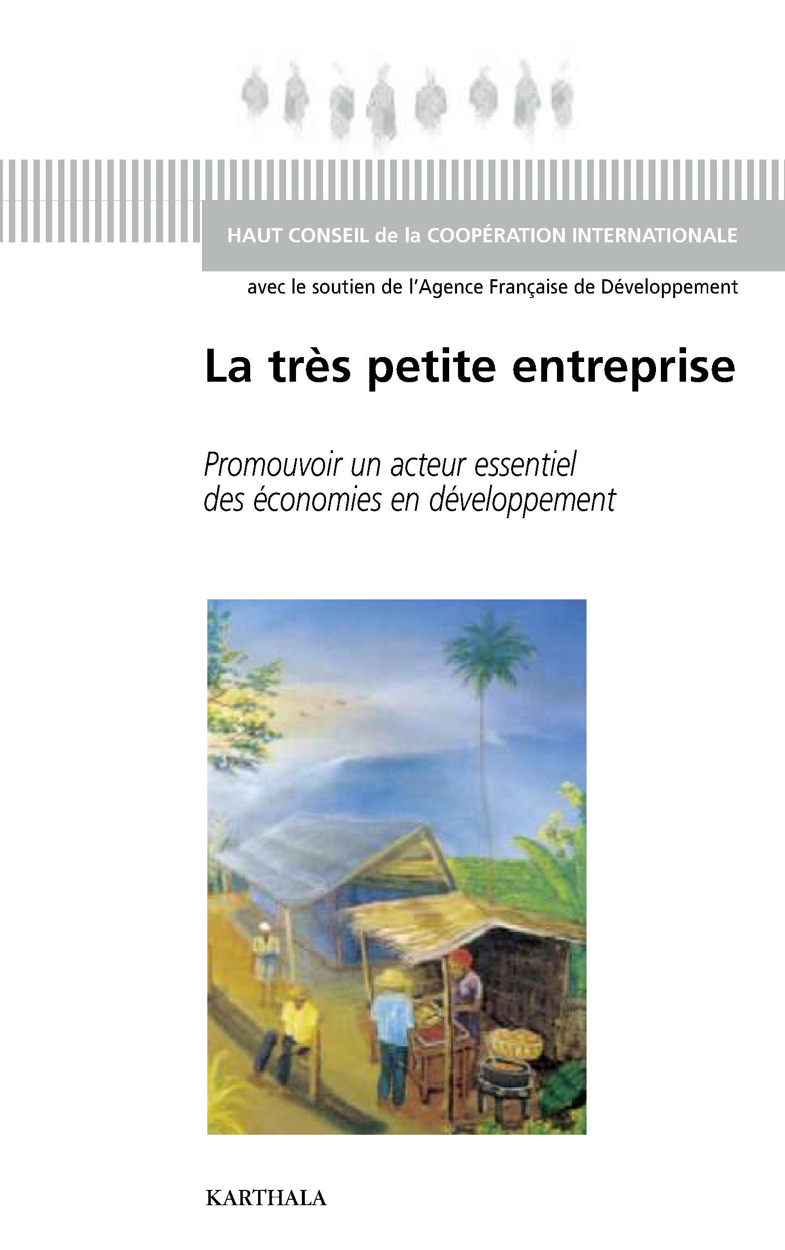 La très petite entreprise - promouvoir un acteur essentiel des économies en développement