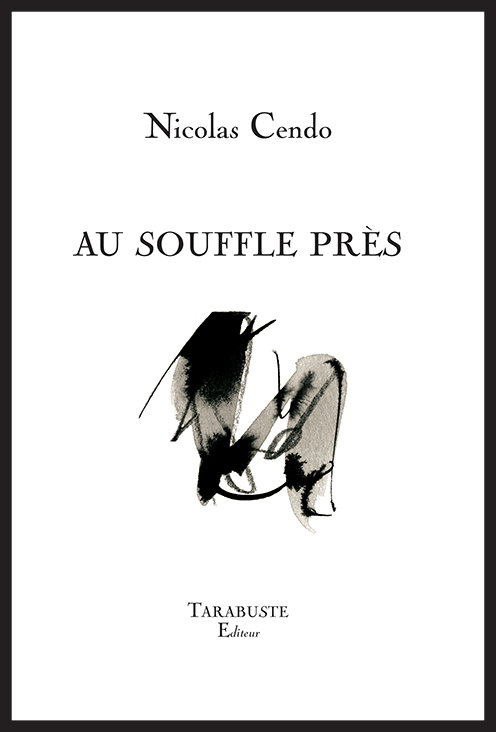 AU SOUFFLE PRES - Nicolas cendo