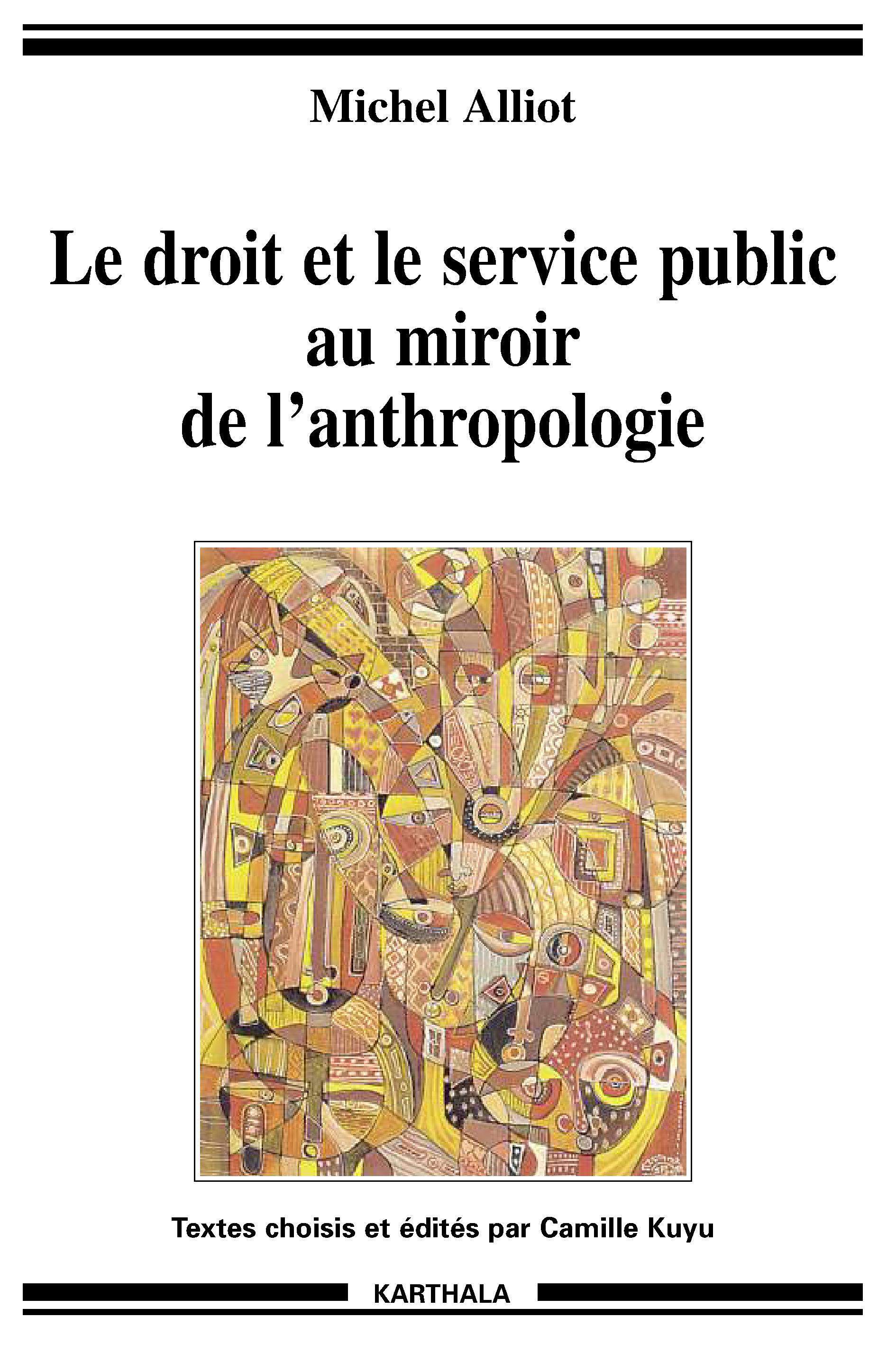 Le droit et le service public au miroir de l'anthropologie