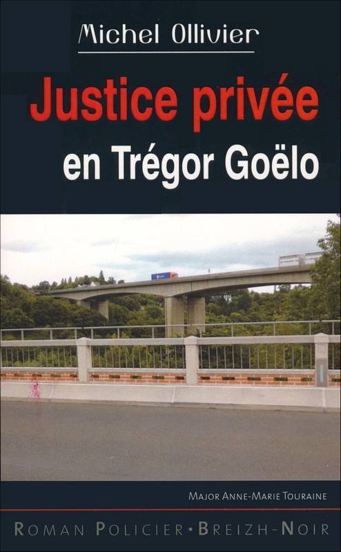 justice privee en tregor goelo