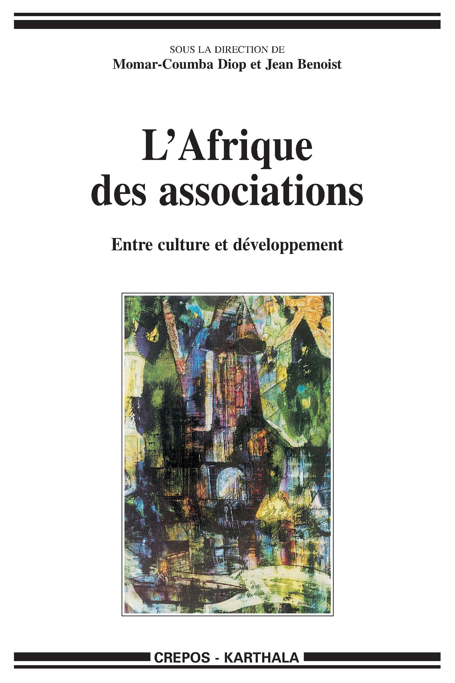 L'Afrique des associations - entre culture et développement